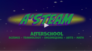 Play button for A'STEAM afterschool program video